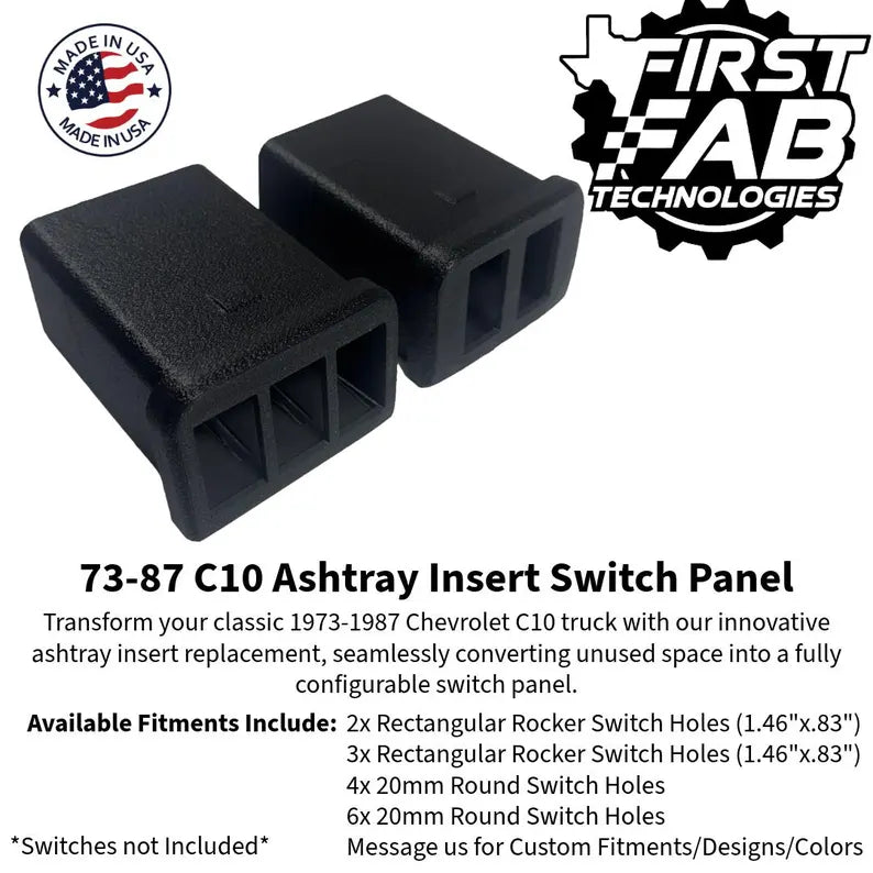 73-87 Squarebody Square Body Chevy C10 Ashtray Insert Switch Panel Rocker | Custom Fit | Made in USA
